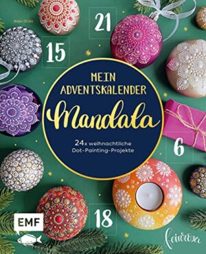 Mein Adventskalender-Buch: Mandala: 24 mal weihnachtliche Dot-Painting-Projekte