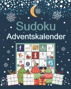 Sudoku Adventskalender mit 200 Sudoku in 3 Schwierigkeitsstufen